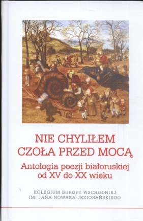 Nie chyliłem czoła przed mocą - Lavon Barszczeuski, Adam Pomorski