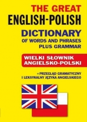 The Great English-Polish Dictionary of Words and Phrases plus Grammar - Gordon Jacek
