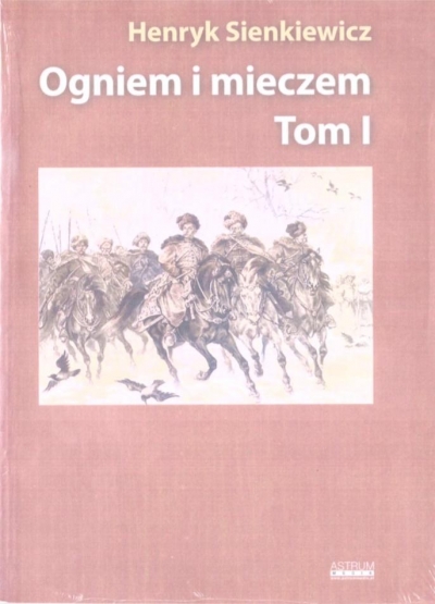 Ogniem i mieczem. Tom 1 (wydanie albumowe)