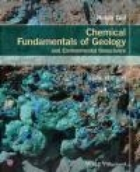 Chemical Fundamentals of Geology and Environmental Geoscience Robin Gill