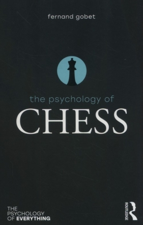 The Psychology of Chess - Gobet Fernand