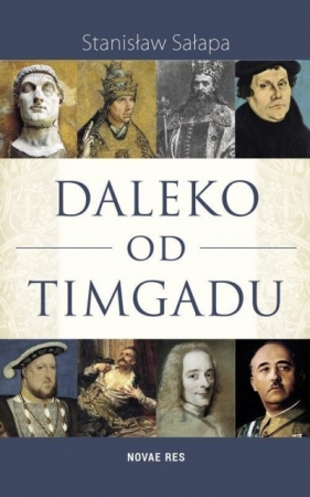 Daleko od Timgadu - Stanisław Sałapa