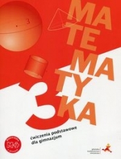Matematyka z plusem 3 Ćwiczenia podstawowe - Jacek Lech
