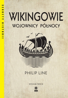 Wikingowie. Wojownicy Północy - Philip Line