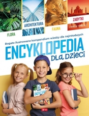 Encyklopedia dla dzieci - edycja 2021 (Uszkodzona okładka) - Opracowanie zbiorowe