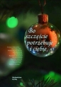 Bo szczęście potrzebuje i ciebie - Opracowanie zbiorowe