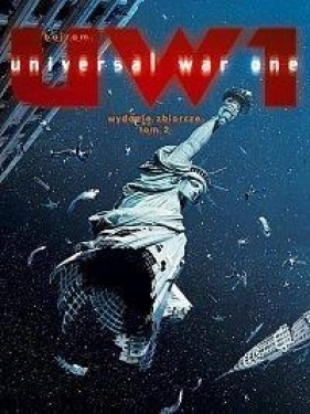 Universal War.UW1. Tom 2 - Denis Bajram