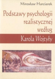 Podstawy psychologii realistycznej według Karola Wojtyły