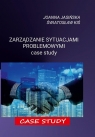 Zarządzanie sytuacjami problemowymi. Case study Joanna Jasińska, Światosław Kiś