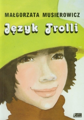 Język Trolli - Małgorzata Musierowicz