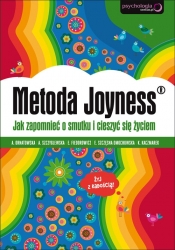 Metoda Joyness Jak zapomnieć o smutku i cieszyć się życiem - Agnieszka Ornatowska