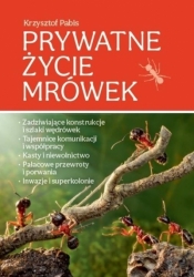 Prywatne życie mrówek - Pabis Krzysztof