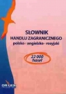 Słownik handlu zagranicznego polsko-angielsko-rosyjski / Słownik rozliczeń Kapusta Piotr