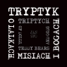  Tryptyk, o lalkach, misiach i bogach
