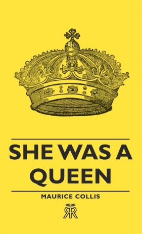 She Was a Queen - Collis Maurice