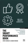 The Smart Performance Book Kevin Duncan, Duncan Sarah