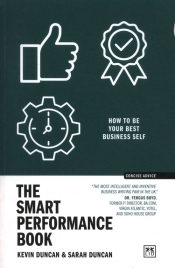 The Smart Performance Book - Kevin Duncan, Duncan Sarah