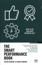 The Smart Performance Book - Kevin Duncan, Duncan Sarah