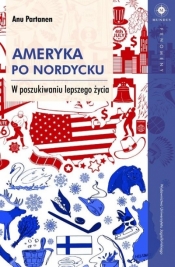 Ameryka po nordycku. W poszukiwaniu lepszego życia