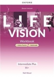 Life Vision Intermediate Plus WB+online+multimedia (Uszkodzona okładka) - Praca zbiorowa