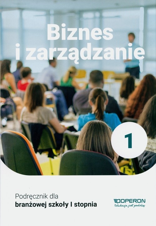 Biznes i zarządzanie 1 Podręcznik