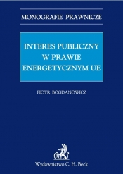 Interes publiczny w prawie energetycznym Unii Europejskiej