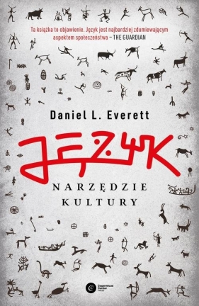 Język - narzędzie kultury - Daniel L. Everett