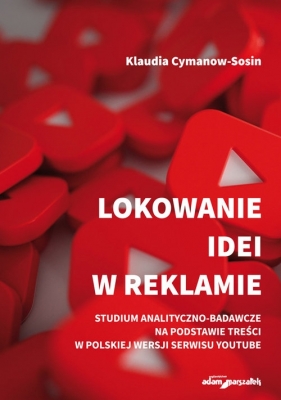 Lokowanie idei w reklamie - Klaudia Cymanow-Sosin