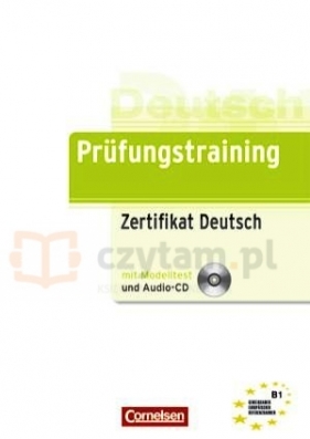 Prufungstraining Zertifikat Deutsch B1 +CD - Dieter Maenner