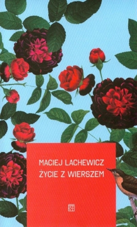 Życie z wierszem - Lachewicz Maciej
