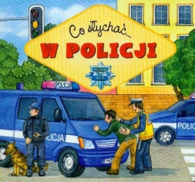 Co słychać W policji - Anna Podgórska