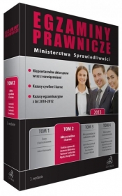 Egzaminy prawnicze Ministerstwa Sprawiedliwości 2013 Tom 2