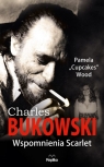 Charles Bukowski. Wspomnienia Scarlet Pamela Wood