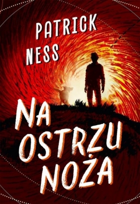 Na ostrzu noża - Patrick Ness