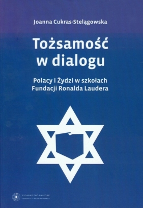 Tożsamość w dialogu - Cukras-Stelągowska Joanna