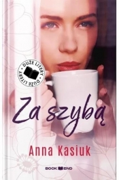 Za szybą DL - Anna Kasiuk