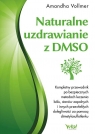 Naturalne uzdrawianie z DMSO Vollmer Amandha