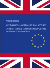 Brexit in British and German Political Discourse - Patrycja Kubicha