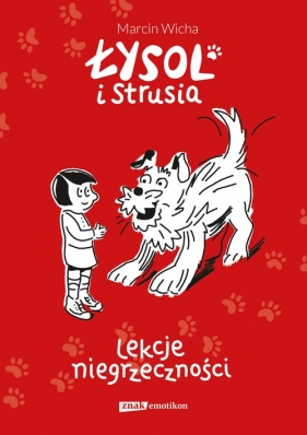 Łysol i Strusia Lekcje niegrzeczności - Marcin Wicha