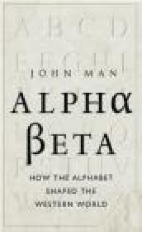 Alpha Beta John Man, J Man