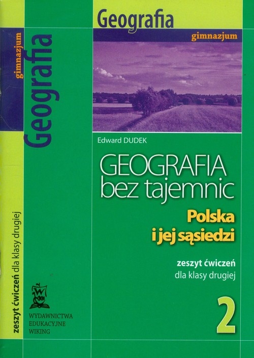 Geografia bez tajemnic 2 Zeszyt ćwiczeń Polska i jej sąsiedzi