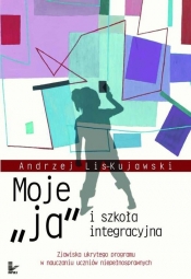 Moje "ja" i szkoła integracyjna