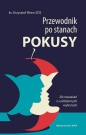 Przewodnik po stanach pokusy. 20 rozważań o codziennych wyborach - Krzysztof Wons