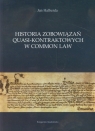 Historia zobowiązań quasi-kontraktowych w Common Law Halberda Jan