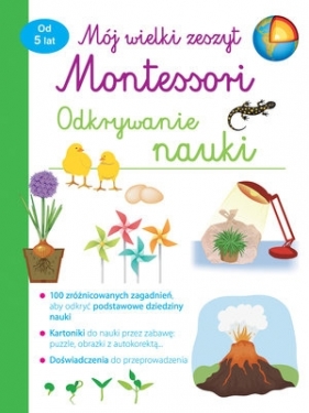 Mój wielki zeszyt Montessori. Odkrywanie nauki - Praca zbiorowa