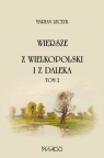 Wiersze. Z Wielkopolski i z daleka Tom 2  Leczyk Marian