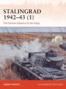 Stalingrad 1942-43 (1): The German Advance to the Volga Robert Forczyk