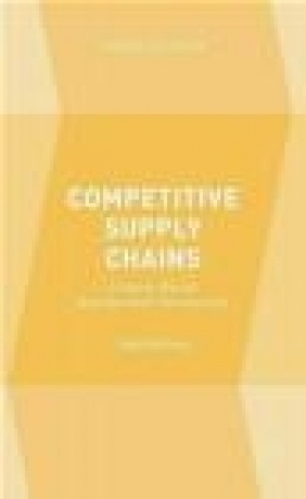 Competitive Supply Chains Enver Yucesan