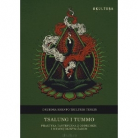 Tsalung i Tummo - Drubdra Khenpo Tsultrim Tenzin