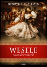 Wesele. Obyczaje i tradycje Henryk Biegeleisen